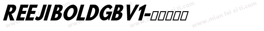 REEJI BOLDGBV1字体转换